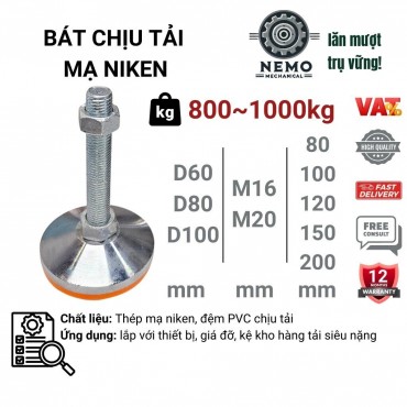 Chân tăng chỉnh chịu tải siêu nặng, tải trọng 800-1000kg, D60-D100, M16-M20, đệm nhựa PVC